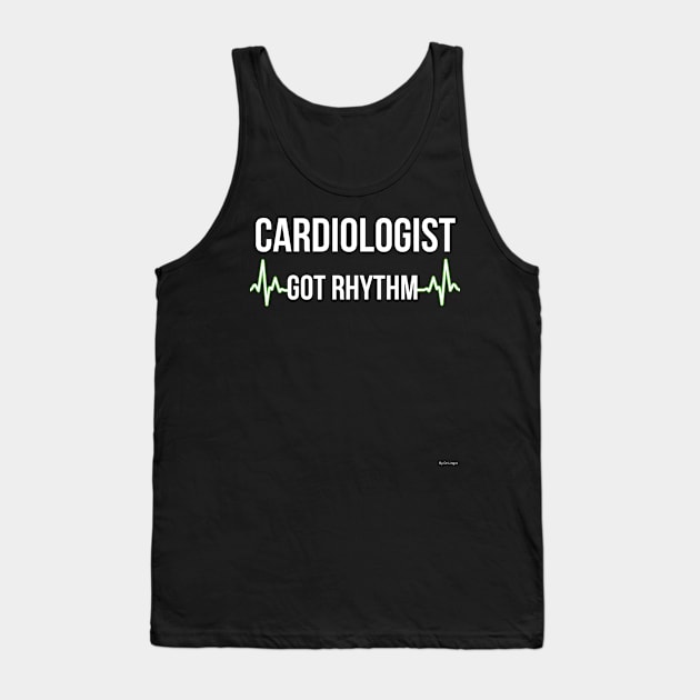 Cardiologist Got Rhythm cardiologist cardiology T-Shirt Sweater Hoodie Iphone Samsung Phone Case Coffee Mug Tablet Case Gift Tank Top by giftideas